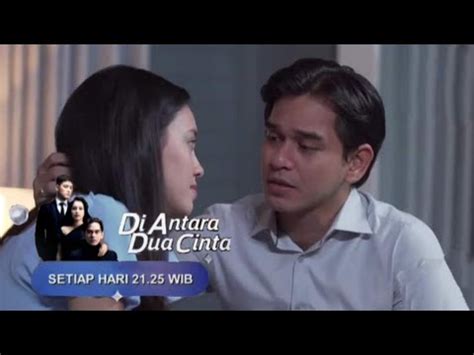 TRAILER SINETRON DIANTARA DUA CINTA MINGGU 28 Januari 2024 EPISODE 140