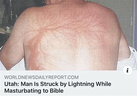 Man Struck By Lightning While Mastrubating To The Bible R Brandnewsentence