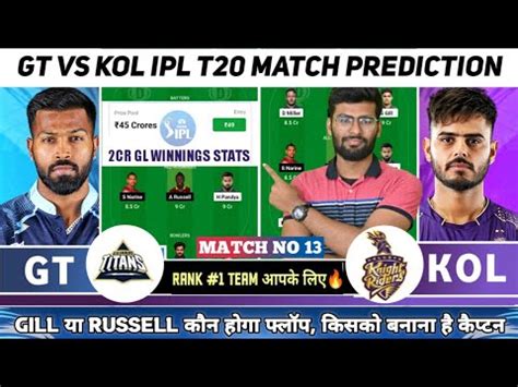 Gt Vs Kol Dream Gt Vs Kol Grand League Team Prediction Gt Vs Kkr