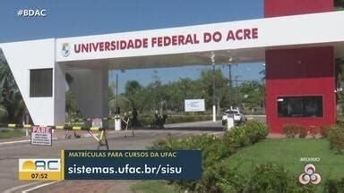 Bom Dia Acre Ufac Inicia Matr Culas Institucionais Para Os Cursos De