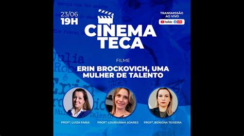 CINEMATECA Erin Brockovich Uma Mulher De Talento YouTube