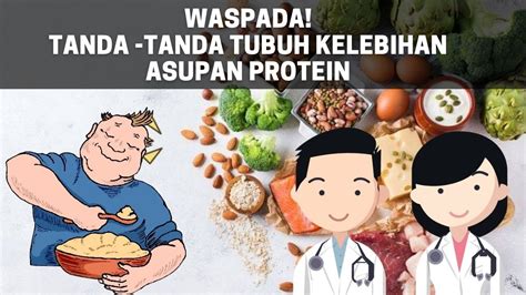 5 Tanda Tubuh Kelebihan Protein Yang Harus Diwaspadai Youtube