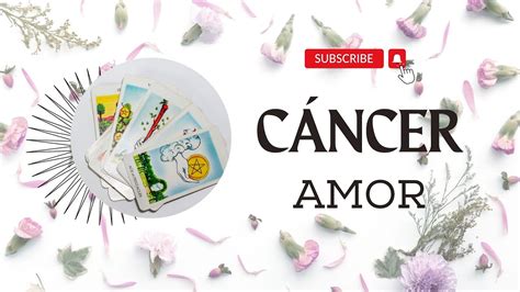 Cáncer Amor inmediato Algo finaliza y algo grandioso comienza