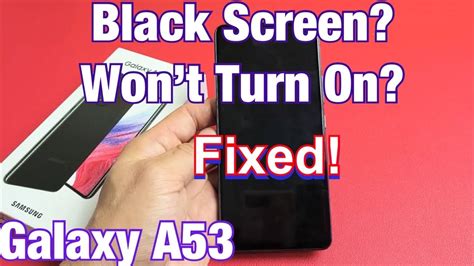 Galaxy A53 Black Screen Won T Turn On Easy Fixes YouTube