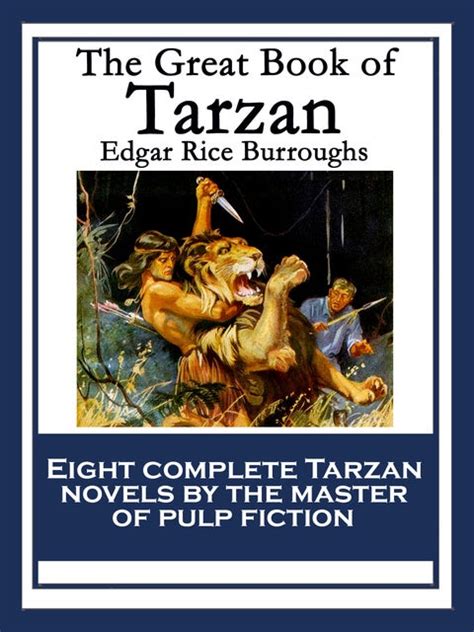 The Great Book Of Tarzan Tarzan Of The Apes The Return Of Tarzan The