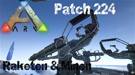 Ark Survival Evolved Patch Mehr Raketen Und Minen P