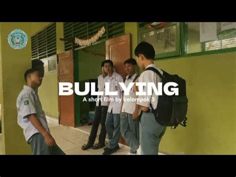 Bullying Film Pendek Karya Kelas X E Youtube