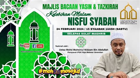 Live Majlis Bacaan Yasin Tazkirah Kelebihan Malam Nisfu Syaaban