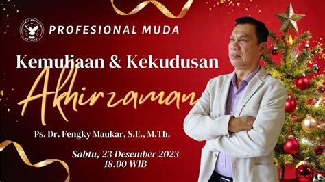 Profesional Muda Jemaat Online Gereja BEST Ps Fengky Maukar