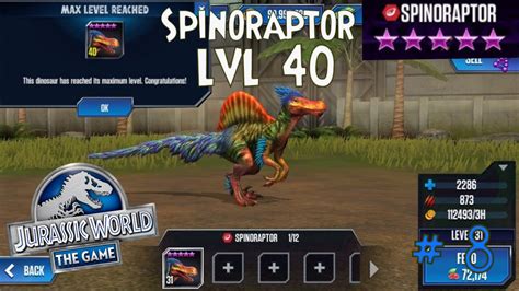 Spinoraptor Lvl 40 Jurrassic World The Game Ep 8 Youtube