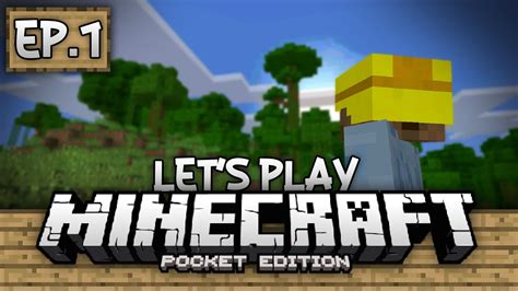 Survival Let S Play Ep 1 Our First Home Minecraft PE Pocket