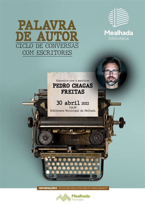 Pedro Chagas Freitas Apresenta O Seu Mais Recente Livro Na Mealhada