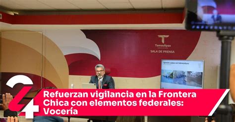 Refuerzan Vigilancia En La Frontera Chica Con Elementos Federales