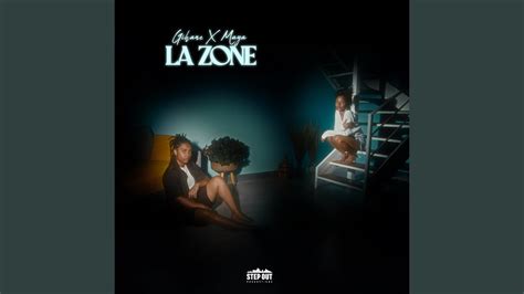 La Zone Feat Maya YouTube