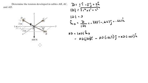 Determine The Tension Developed In Cables Ab Ac And Ad Youtube