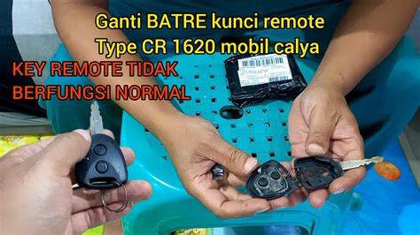 Kunci Remote Mobil Eror Tidak Berfungsi Baik Mobil Calya YouTube