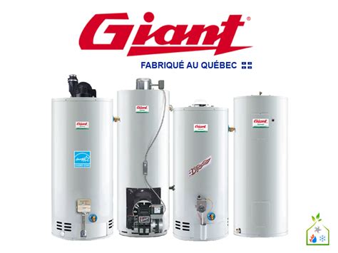 Chauffe eau Giant Québec SGL Climatisation Chauffage