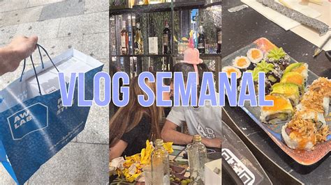 Finde De Cum Sorpresa Vlog Semanal YouTube