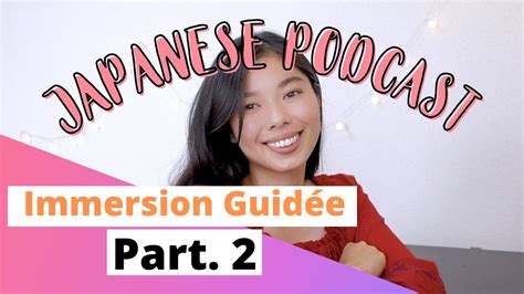 Japonais avec レイラさん Immersion Guidée The Bite Size Japanese Podcast