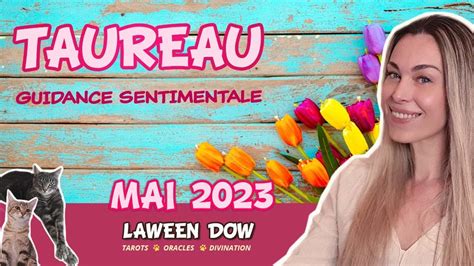 ♉ Taureau ♉ Amour Mai 2023 Guidance Sentimentale Horoscope Youtube