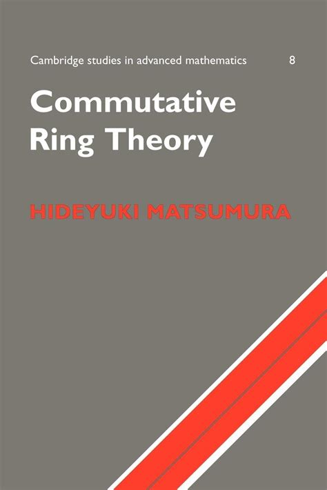 Commutative Ring Theory Cambridge Studies In Advanced Mathematics