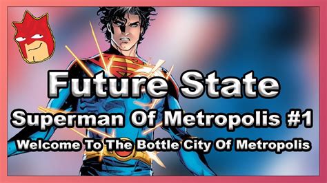 Future State Superman Of Metropolis 1 2021 Welcome To The Bottle