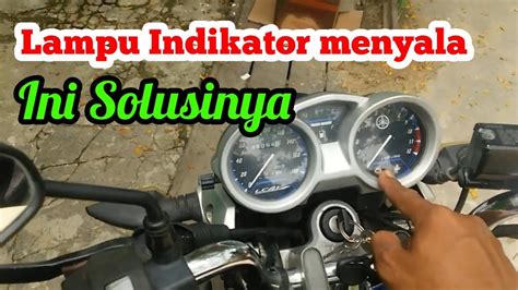 Lampu Indikator Vixion Menyala Youtube