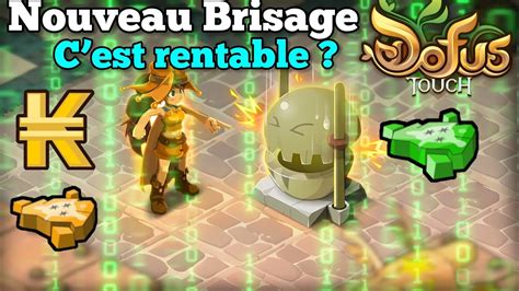 Nouveau Brisage Une Astuce Rentable Dofus Touch Youtube