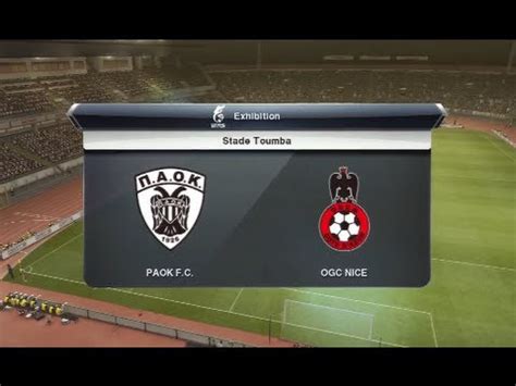 PAOK Salonique OGC Nice PES 2013 2 2 Match Amical De