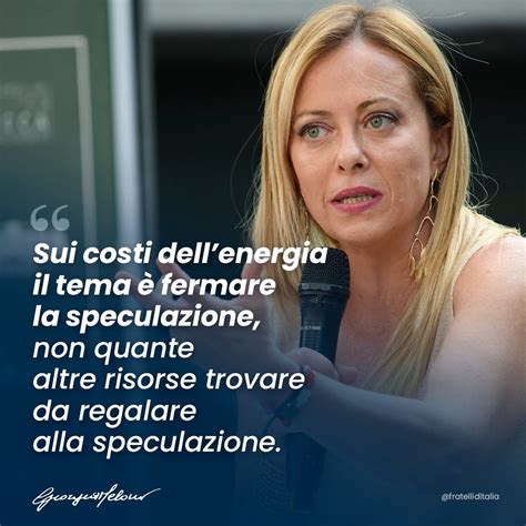 Giorgia Meloni On Twitter La Priorit Fermare La Speculazione