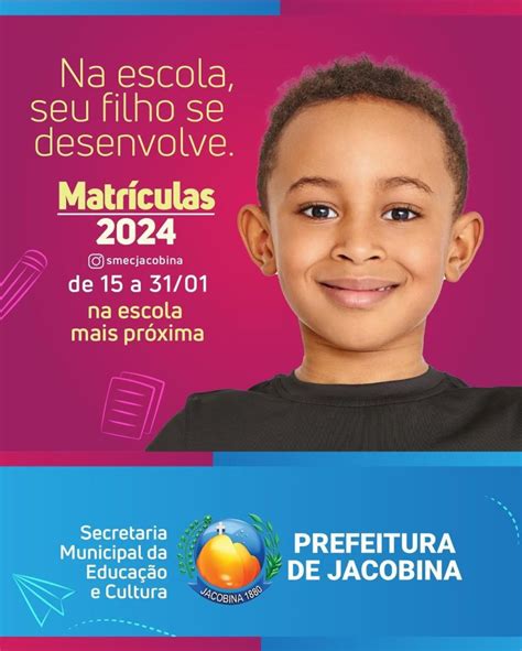 Prefeitura De Jacobina Anuncia Abertura Oficial De Matrículas Para O Ano Letivo De 2024