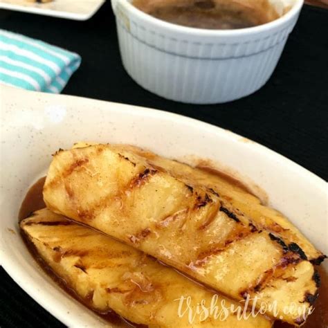 Grilled Pineapple Recipe With Honey Brown Sugar Cinnamon Glaze