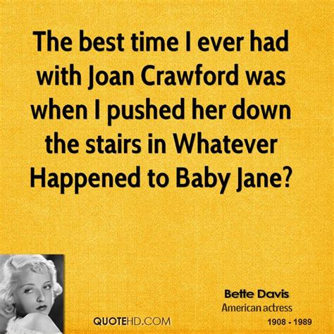 Joan Crawford Bette Davis Quotes Quotesgram