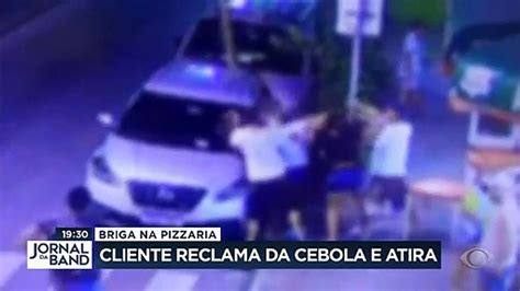 Briga Na Pizzaria Cliente Reclama Da Cebola E Atira 28 03 2023 16 03