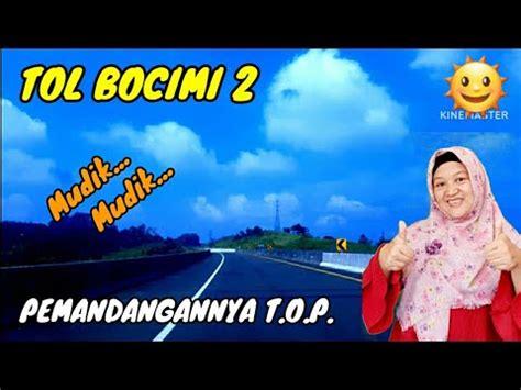 CUCI MATA DI TOL BOCIMI 2 MUDIK LEBARAN Tolbocimi Mudik YouTube