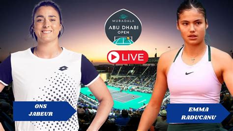 Wta Live Ons Jabeur Vs Emma Raducanu Wta Abu Dhabi Open Tennis