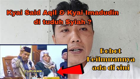 GAK BENER ENGKOH H4J1 KYAI IMADUDIN DAN KYAI AQIL SIROJ DI TUDING