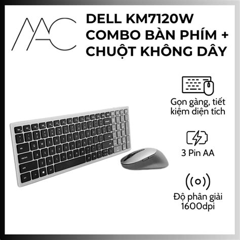 Bộ Bàn Phím Chuột Không Dây Dell Multi Device Wireless Keyboard And Mouse Km7120w Chính Hãng