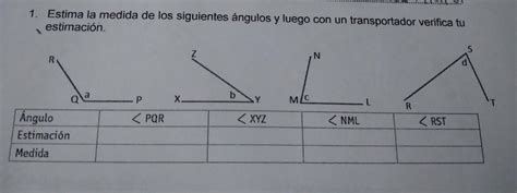Estima la medida de los siguientes ángulos y luego con un transportador