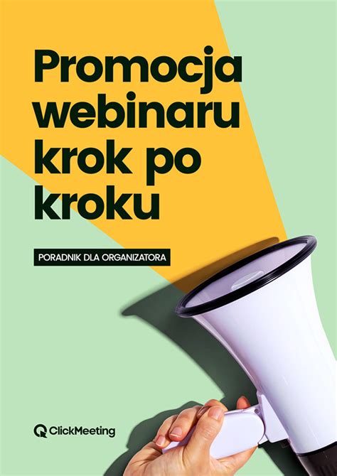 Promocja Webinaru Krok Po Kroku Poradnik Do Webinar W Centrum