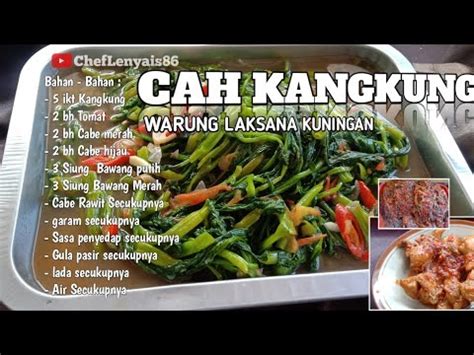 Keren Resep Dan Cara Masak Cah Kangkung Versi Warung Laksana