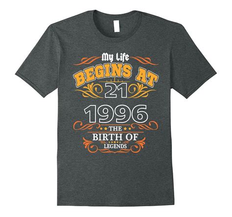 Happy 1996 My 21th Years Old Birthday T Ideas T Shirt 4lvs 4loveshirt