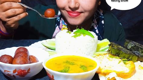 Asmr Mukbang Eating Dal Chawal Egg Fry Gulab Jamun Arabi Ke Pakode