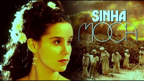 Musica de abertura da novela Sinhá Moça 1986 YouTube