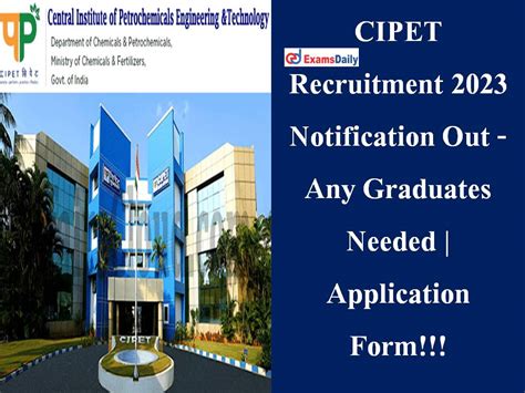 CIPET Recruitment 2023 Notification Out Any Graduates Needed