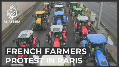 Protesting French Farmers Roll Out Up To 1000 Tractors In Paris Youtube