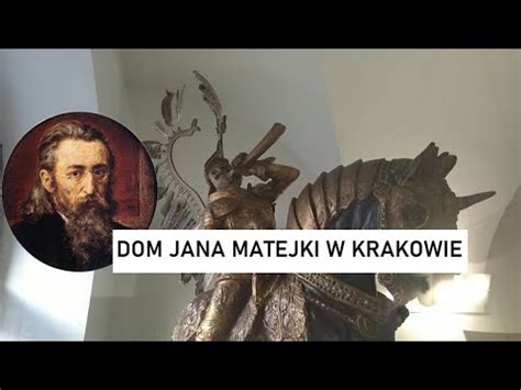 Dom Jana Matejki W Krakowie YouTube