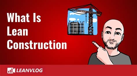 What Is Lean Construction Youtube