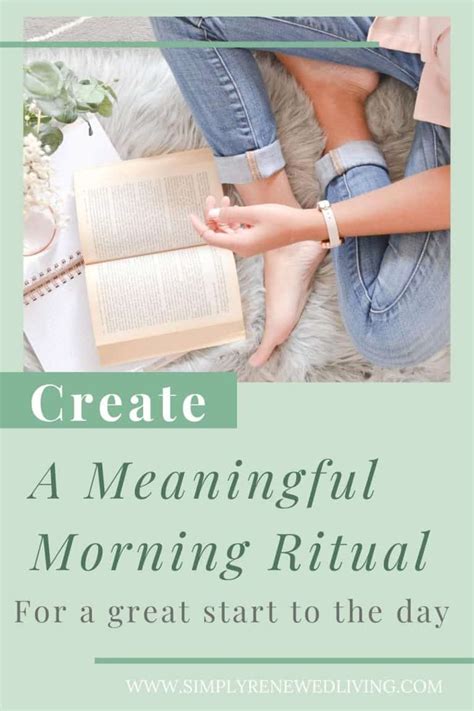 A Meaningful Morning Ritual For A Great Start To The Day Simply