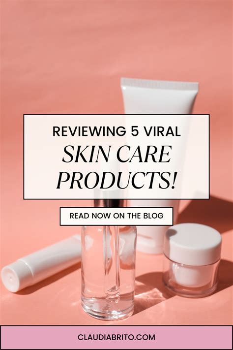 Reviewing 5 Viral Skin Care Products Lau